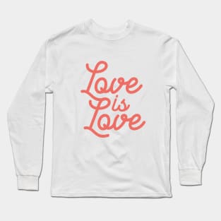 Love is love Long Sleeve T-Shirt